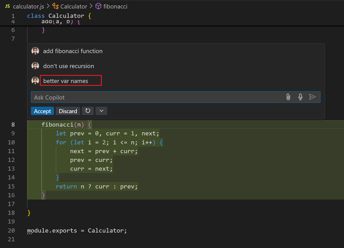 With inline chat, you can iterate with multiple prompts before
acccepting a suggestion. Credits: code.visualstudio.com