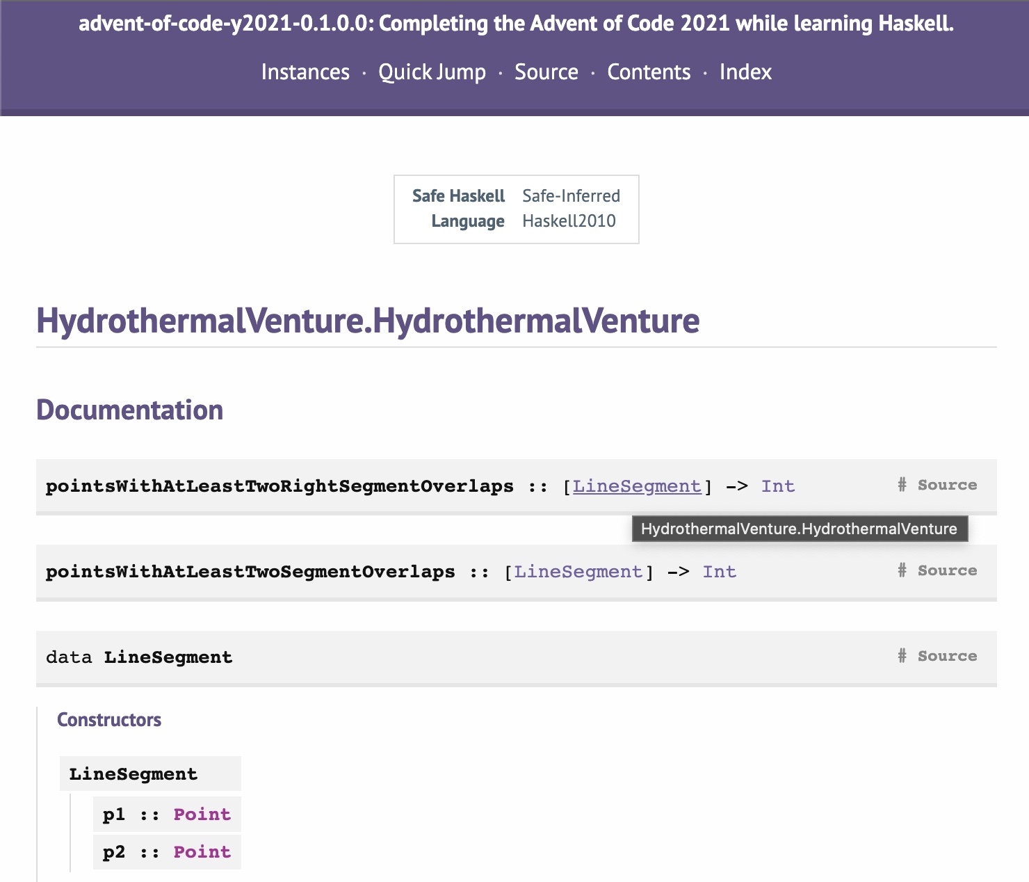 &ldquo;cabal haddock&rdquo; generates documentation similar to ones at
Hackage. Notice the &ldquo;# Source&rdquo; link.